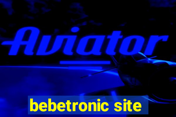 bebetronic site